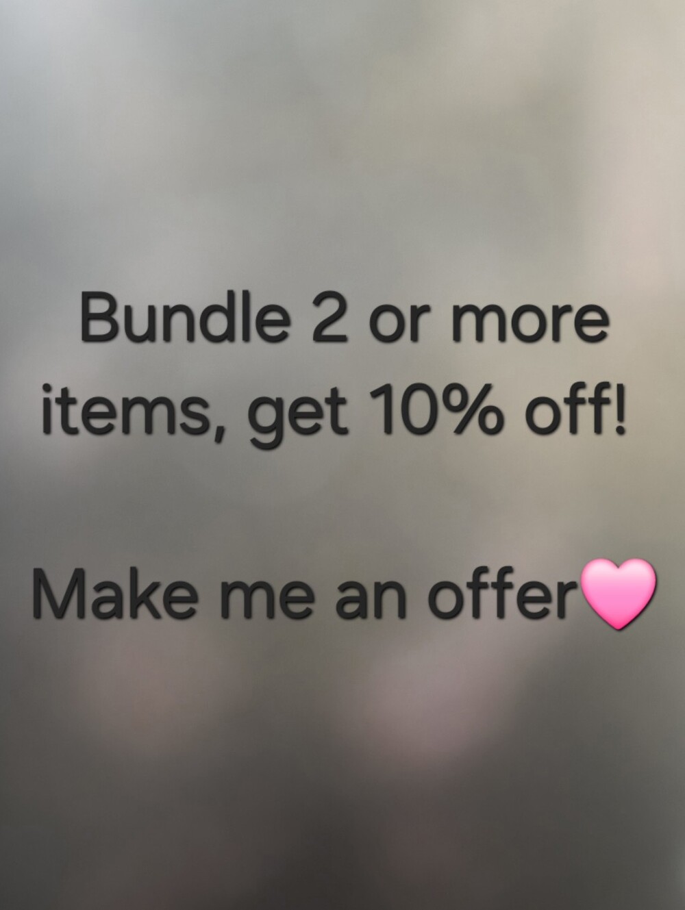 Bundle 2 Or More Items, Get 10% Off